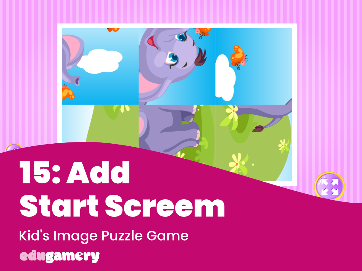 Image Puzzle 15: Adding a Start Screen